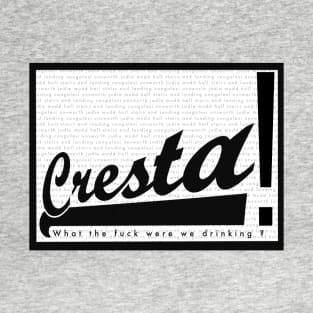 Cresta! T-Shirt